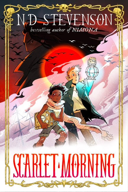 Scarlet Morning, Book 1: Scarlet Morning by ND Stevenson — Hardback