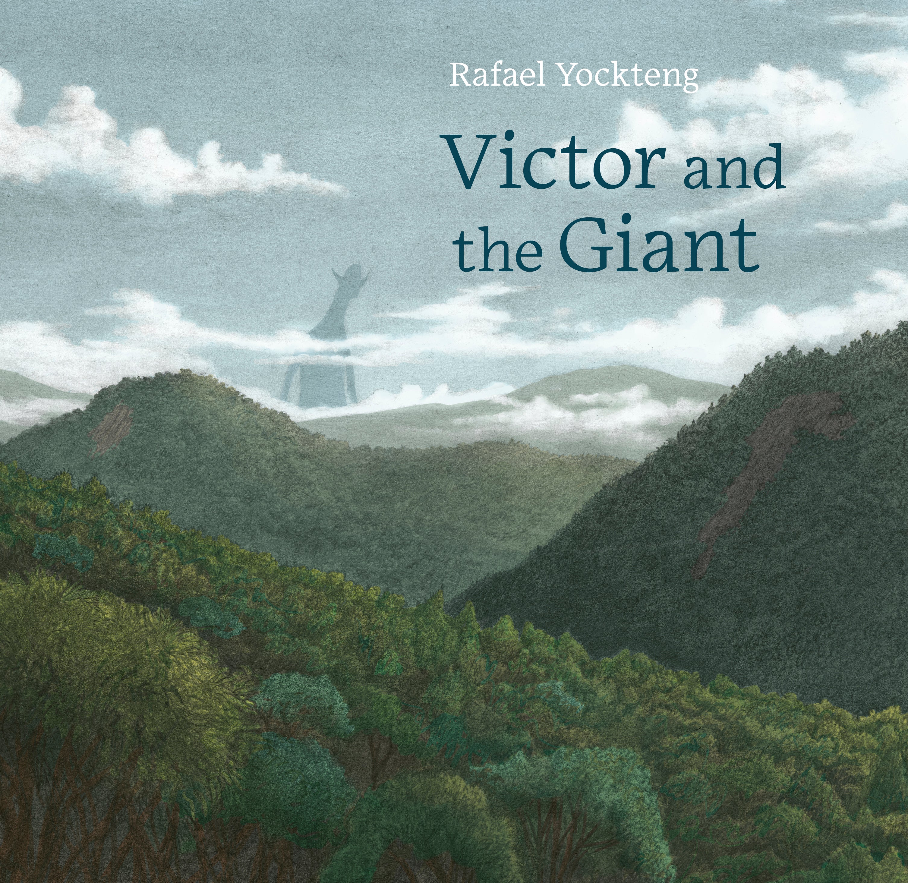 Victor and the Giant by Rafael Yockteng — Hardback