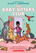 Jessi Ramsey, Pet-sitter: A Graphic Novel (The Baby-sitters Club #18) by Ellen T. Crenshaw — Paperback