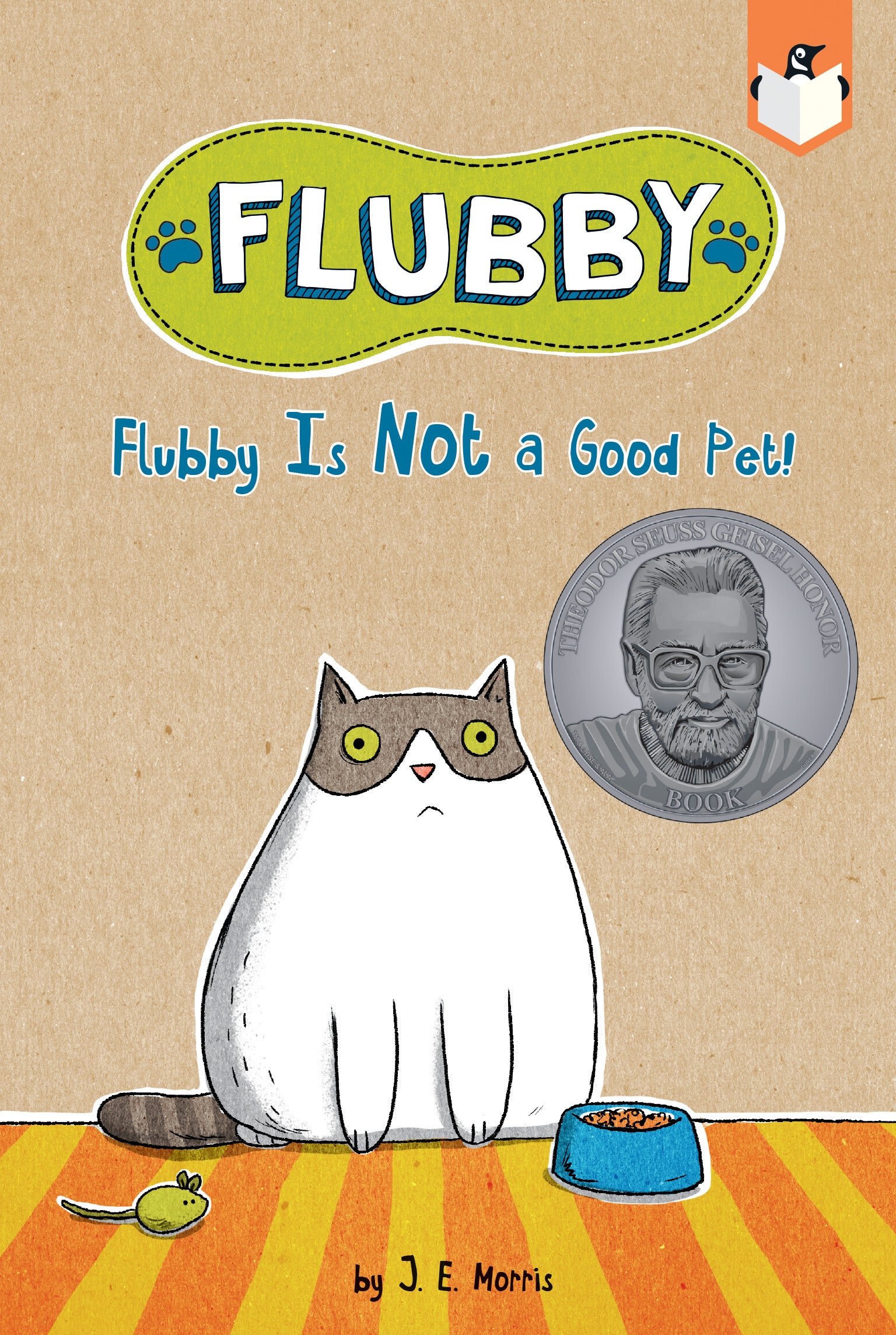 Flubby Is Not a Good Pet! by J. E. Morris — Paperback