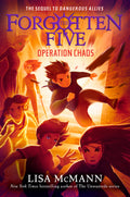 Operation Chaos (The Forgotten Five, Book 5) by Lisa McMann — Paperback