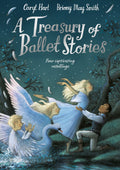 A Treasury of Ballet Stories by Caryl Hart — Hardback