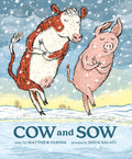 Cow and Sow by Matthew Farina — Hardback