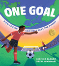 One Goal by Heather Camlot (CA) — Hardback