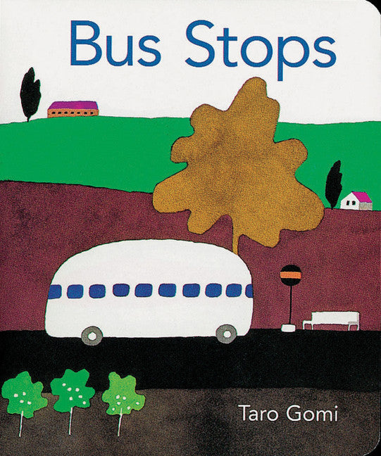 Bus Stops 2013 Edition Board Book