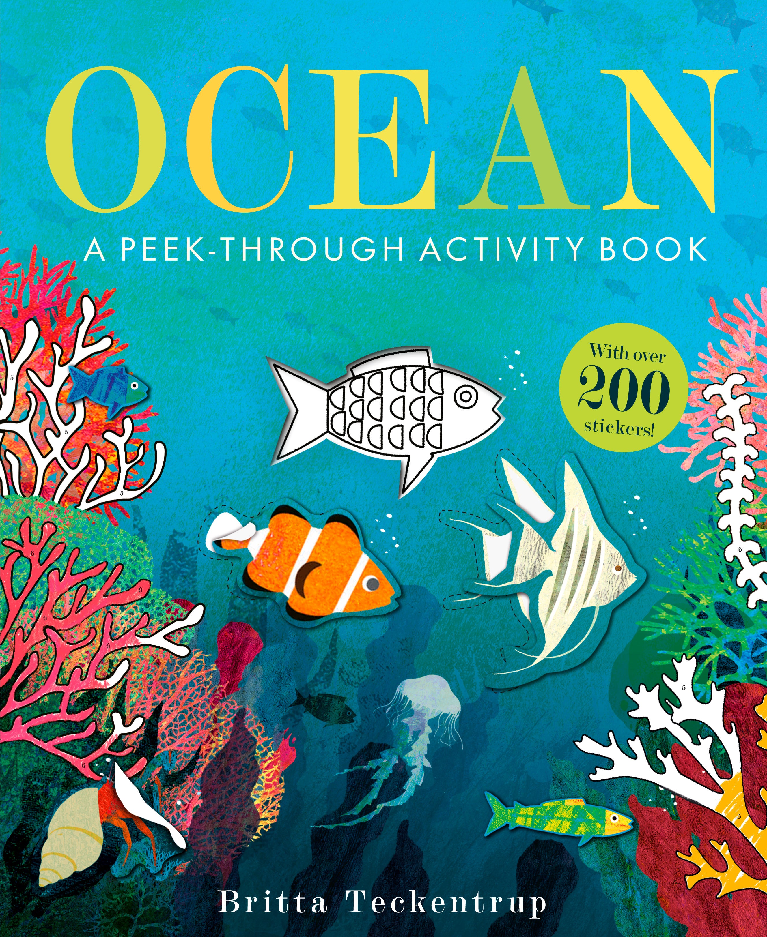Ocean: A Peek-Through Activity Book: With over 200 stickers by Britta Teckentrup — Paperback