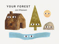 Your Forest (Canadian Edition) by Jon Klassen (CA) — Board Book