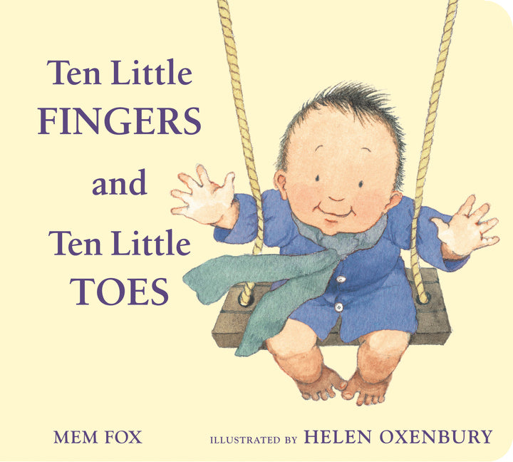 Ten Little Fingers and Ten Little Toes Padded by Mem Fox — Board Book